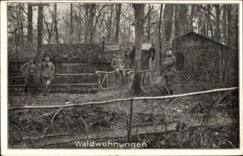 Ak Waldwohnungen, Deutsche Soldaten, Soldatenleben, I. WK