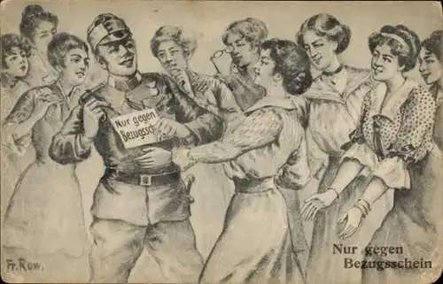 Künstler Ak Row, Fr., Nur gegen Bezugsschein, Soldat mit Frauen