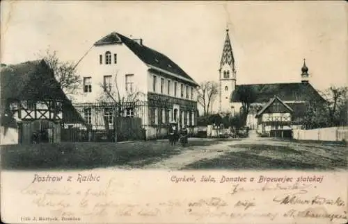 Ak Ralbitz Rosenthal Oberlausitz, Kirche, Schule, Donatec a Braeuerjec statokaj