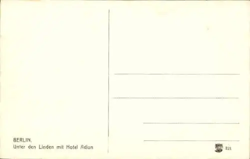 Ak Berlin Mitte, Alexanderplatz, Unter den Linden, Hotel Adlon