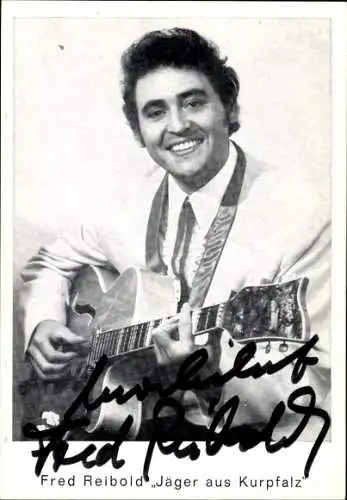Foto Musiker Fred Reibold, Der Jäger aus Kurpfalz, Autogramm