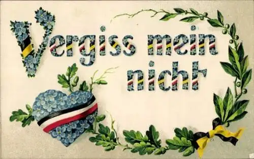 Ak Vergiss mein nicht, Lorbeerkranz, Eichenlaub, Patriotik I. WK