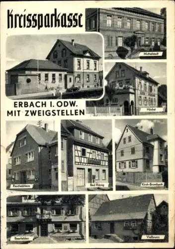 Ak Erbach im Odenwald Hessen, Kreissparkasse, Erbach I. ODW, mit Zweigstellen, Michelstadt, Höchs