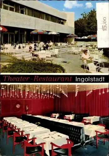 Ak Ingolstadt an der Donau Oberbayern, Theater-Restaurant, Außenbereich mit Tischen und Sonnensch