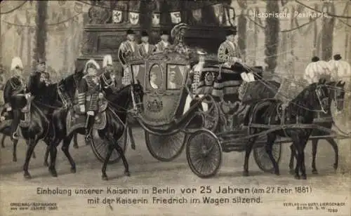 Ak Berlin Mitte, Unter den Linden, Einholung der Kaiserin 1881, historischer Wagen
