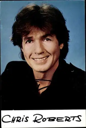 Ak Sänger Chris Roberts, Portrait, Autogramm