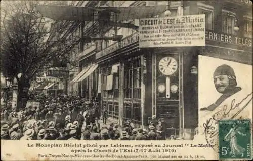 Ak Le Monoplan Blériot piloté par Leblanc, exposé au Journal Le Matin