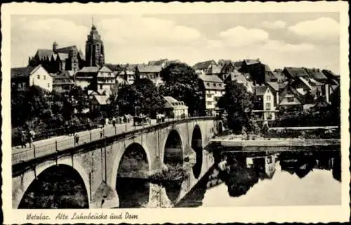 Ak Wetzlar an der Lahn, Alte Lahnbrücke, Dom, Stadtansicht,  