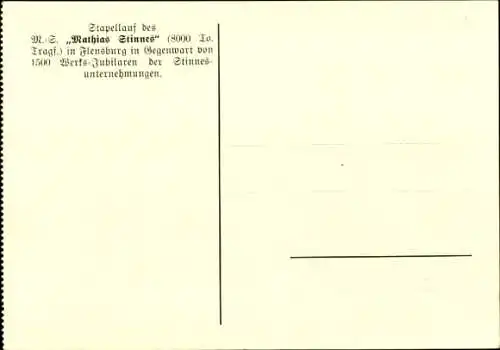 Ak MS Mathias Stinnes, Stapellauf in Flensburg