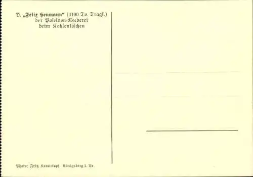 Ak Dampfer Felix Heumann beim Kohlenlöschen, Poseidon-Reederei