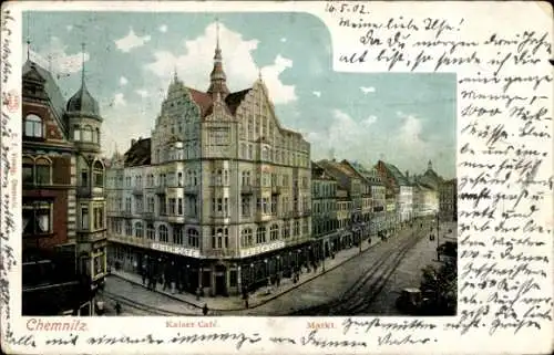 Ak Chemnitz in Sachsen, Stadtszene mit Kaiser Café,  Architektur, Straßenansicht