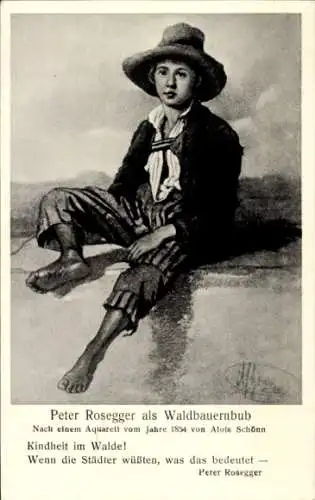 Künstler Ak Schönn, Alois, Peter Rosegger als Waldbauernbub