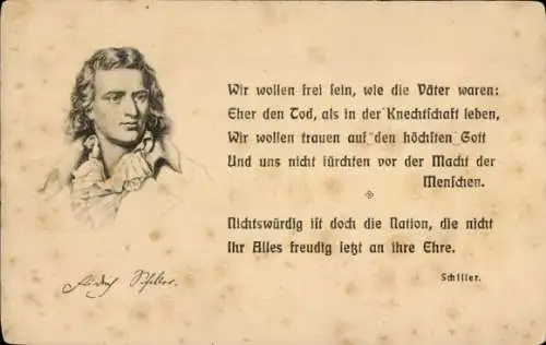 Ak Zitat von Friedrich Schiller, Wir wollen frei sein, wie die Väter waren...
