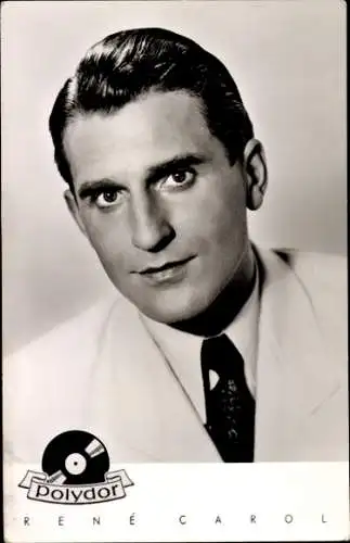 Ak Sänger Rene Carol, Porträt, Polydor Platten
