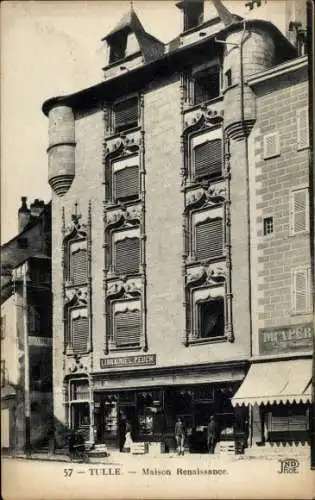 Ak Tulle Corrèze, Haus mit Renaissance-Fassade, Bibliothek, Beschriftung LIBRAIRIEL PEUCH