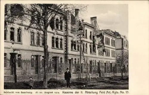 Ak Sarrebourg Lothringen Moselle, Kaserne der II. Abteilung Feld Artillerie Regiment No. 15.