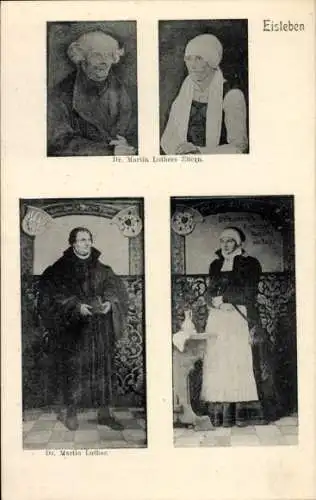 Ak Lutherstadt Eisleben, Dr. Martin Luther, Dr. Martin Luthers Eltern, historische Porträts, P...