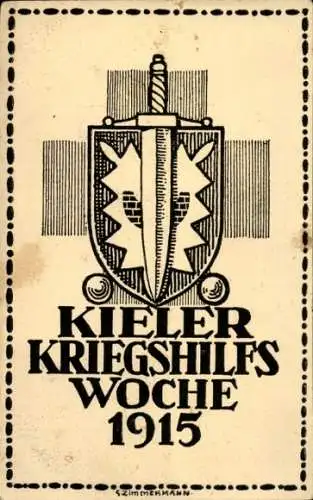 Ak Kiel, Kieler Kriegshilfs-Woche 1915, Wappen, Schwert, 1. WK