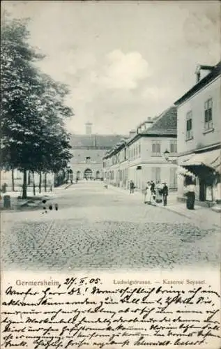 Ak Germersheim am Rhein, Ludwigstraße, Kaserne Seyssel