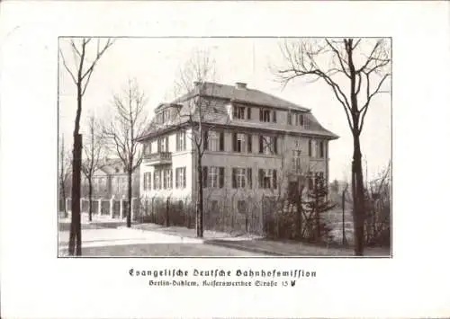 Ak Berlin Zehlendorf Dahlem, Evangelische Deutsche Bahnhofsmission, Kaiserswerther Straße 15