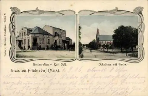 Ak Friedersdorf in der Mark, Restauration v. Karl Solf, Schulhaus mit Kirche
