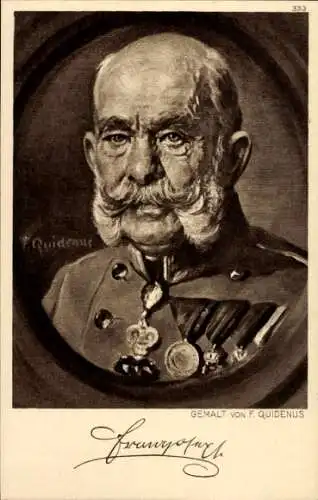 Künstler Ak Quidenus, Fritz, Kaiser Franz Joseph I., Portrait