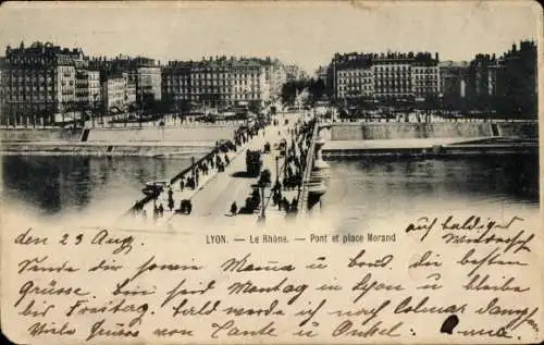 Ak Lyon Rhône, Stadtansicht von  Pont und Platz Morand, Fluss Le Rhône
