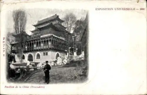 Ak Paris XVI Trocadéro, Pavillon de la Chine, EXPOSITION UNIVERSELLE 1900, Schwarz-Weiß-Foto, ...