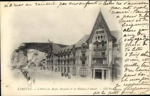 Ak Étretat Seine Maritime, Hôtel des Roches Blanches, Architektur, Küstenlandschaft, Urlaubser...