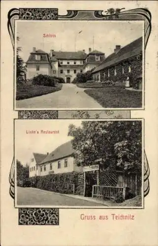 Ak Teichnitz Bautzen in der Oberlausitz, Schloss, Linke's Restaurant, Gruss aus Teichnitz