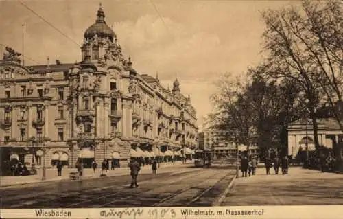Ak Wiesbaden in Hessen, Architektonisches Gebäude, Wilhelmstraße, Nassau-Hof, Straßenansicht