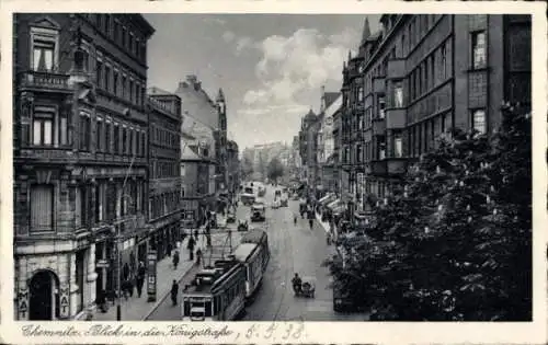 Ak Chemnitz in Sachsen, Blick in die Königstraße, Straßenbahn,  Architektur