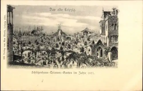 Ak Leipzig, Schützenhaus-Trianon-Garten im Jahre 1871