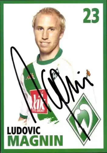 Autogrammkarte Fußballer Ludovic Magnin, Werder Bremen, Autogramm