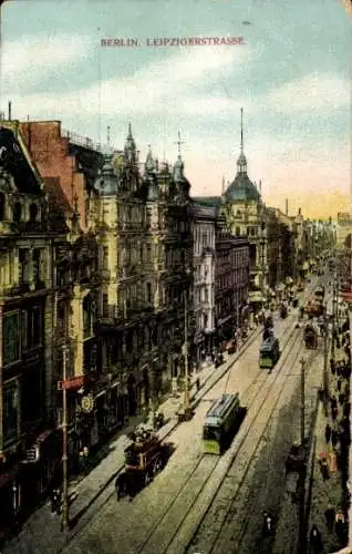 Ak Berlin, Häuserzeile in der Leipzigerstraße, Straßenbahnen