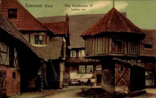 Ak Osterwieck am Harz, Alte Holzbauten, Schäfers Hof