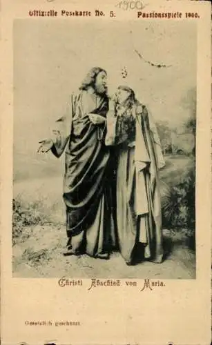 Ak Oberammergau, Passionsspiele 1900, Christi Abschied von Maria, Offizielle Postkarte Nr.5