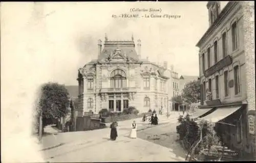 Ak Fécamp Seine Maritime, Caisse d'Epargne, historische Architektur, Stadtansicht