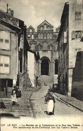 Ak Le Puy en Velay Haute Loire, Viale zur Kathedrale, Rue des Tables, Altstadt, steile Straße