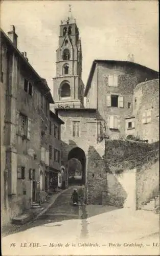 Ak Le Puy en Velay Haute Loire, Historische Straßenansicht, Kathedrale, Porche Grateloup
