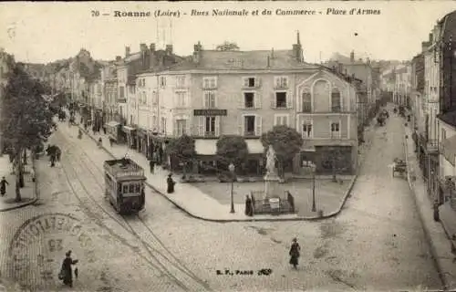 Ak Roanne Loire,  Rues Nationale et du Commerce, Place d'Armes, Straßenansicht, Straßenbahn