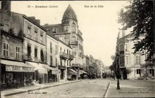 Ak Roanne Loire, Rue de la Côte, Café Peguine, historische Architektur, stimmungsvolles Stadtbild