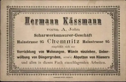 Ak Chemnitz in Sachsen, Hermann Kässmann, Scharwerksmaurer-Geschäft, Hainstrasse 95, Arbeiten bes