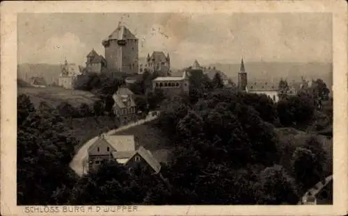 Ak Unterburg Burg an der Wupper Solingen, Schloss Burg, Bild der Burg auf einem Hügel, umgebende 
