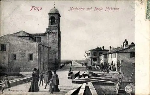Ak Fano Marche, Madonna del Ponte Metauro