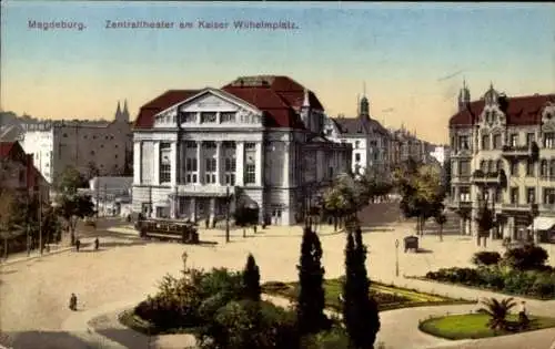 Ak Magdeburg an der Elbe, Zentraltheater am Kaiser Wilhelmplatz