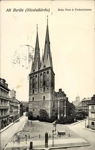 Ak Berlin Mitte, Alt Berlin (Nicolaikirche), Ecke Post- und Probststrasse