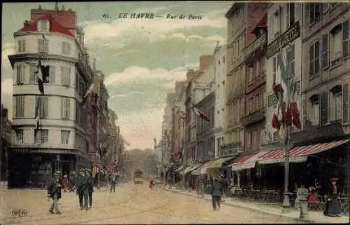 Ak Le Havre Seine Maritime, Bunte Stadtansicht, Rue de Paris, Menschen, Geschäfte, Straßenbahnhof