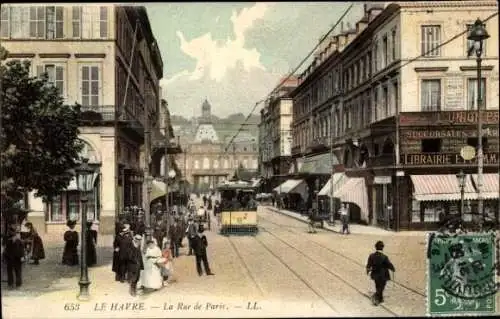 Ak Le Havre Seine Maritime, La Rue de Paris, Straßenbahn