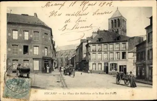 Ak Fécamp Seine Maritime, Platz des Halletts, Straße der Festungen, alte Gebäude, Pferdewagen